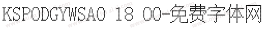 KSPODGYWSA0 18 00字体转换